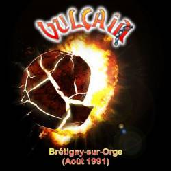 Vulcain : Brétigny sur Orge